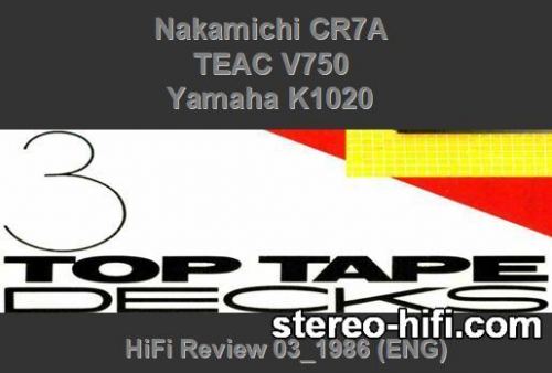 Więcej informacji o „Nakamichi CR7A / TEAC V750 / Yamaha K1020”