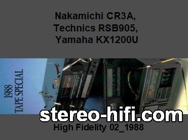 Więcej informacji o „Nakamichi CR3A, Technics RSB905, Yamaha KX1200U”